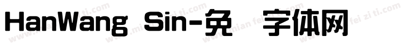 HanWang Sin字体转换